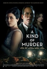 Kẻ Mang Tội Giết Người - A Kind of Murder 