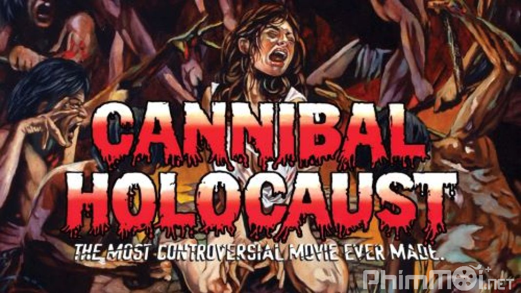 Bộ Tộc Ăn Thịt Người - Cannibal Holocaust